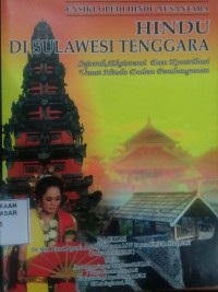 Image of Ensiklopedi Hindu Nusantara:hindu di sulawesi tenggara:sejarah,eksistensi dan kontribusi umat hindu dalam pembangunan